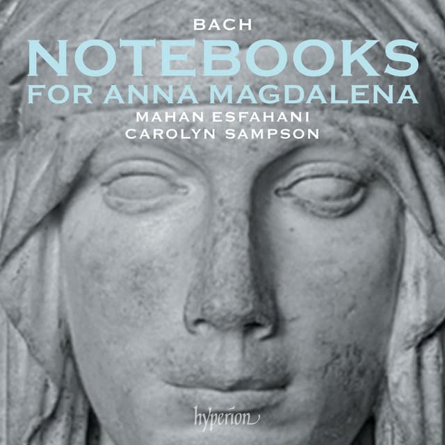 Bach: Anna Magdalena Notebooks, 1722 and 1725 cover art