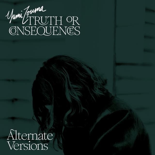 Truth or Consequences (Alternate Versions) cover art