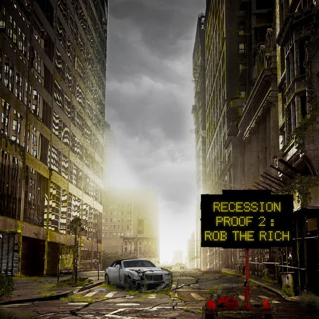 Recession Proof 2: Rob the Rich cover art