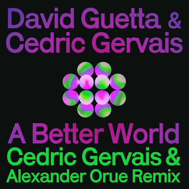 A Better World - Cedric Gervais & Alexander Orue Remix cover art
