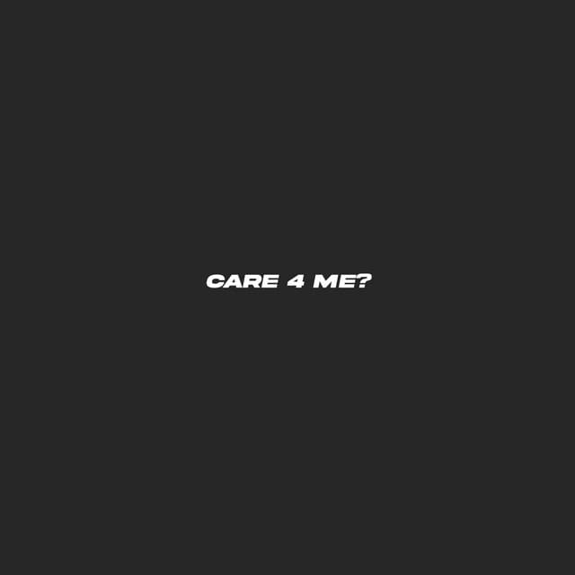 CARE 4 ME? cover art