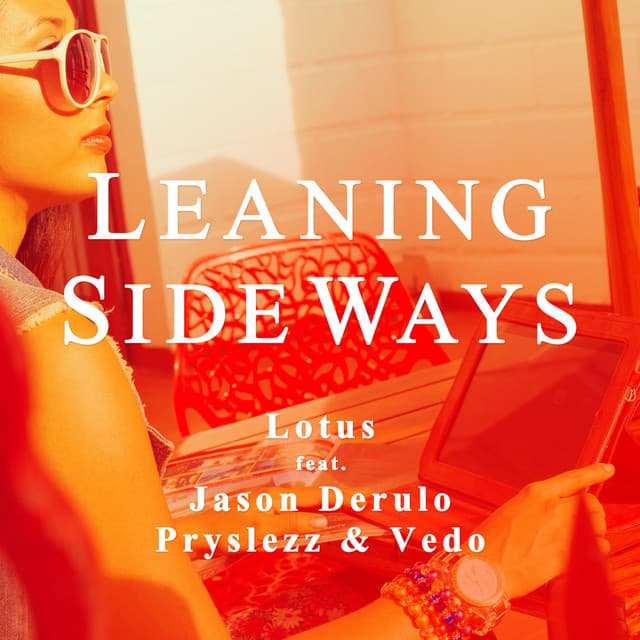 Leaning Sideways (feat. Jason Derulo, Pryslezz) - Lotus House Mix cover art
