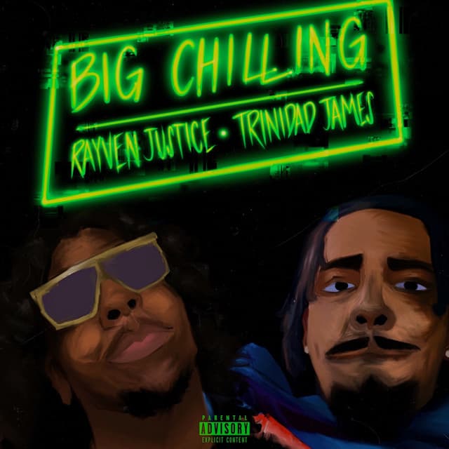 Big Chillin (feat. Trinidad James) cover art