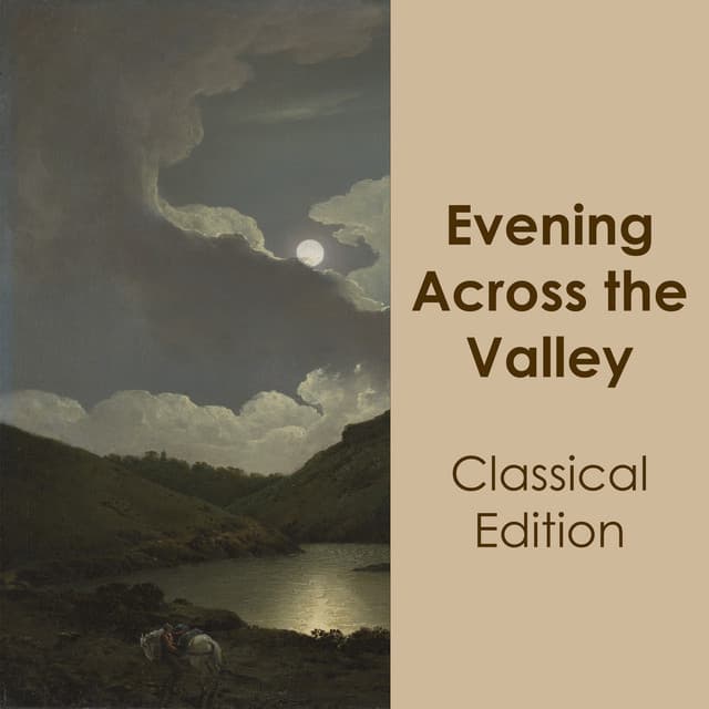 "Evening Across the Valley: Classical Edition" cover art