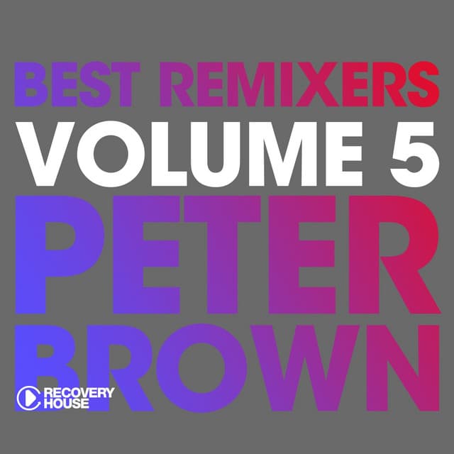 Best Remixers, Vol. 5: Peter Brown cover art