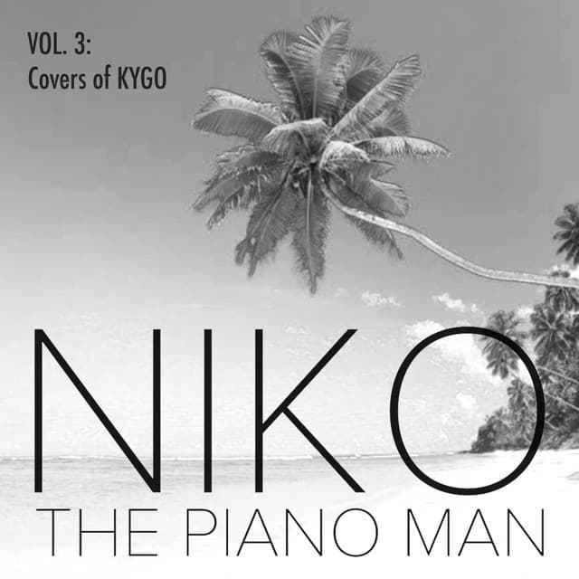 Niko the Piano Man, Vol. 3: Covers of Kygo cover art