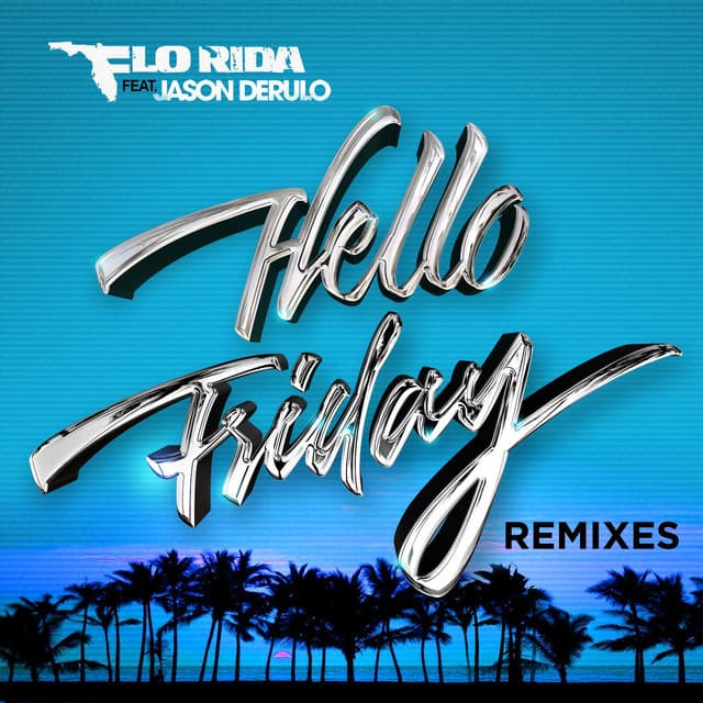 Hello Friday (feat. Jason Derulo) - Owen Norton Remix cover art