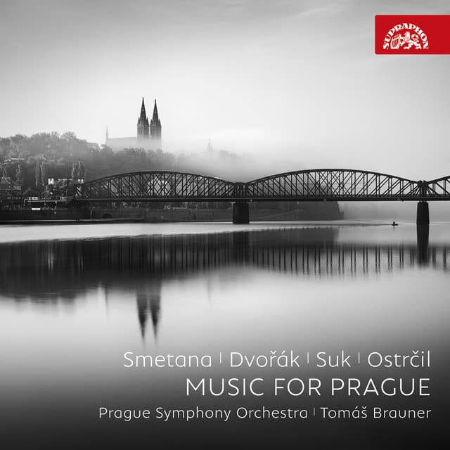 Smetana, Dvořák, Suk, Ostrčil: Music for Prague cover art