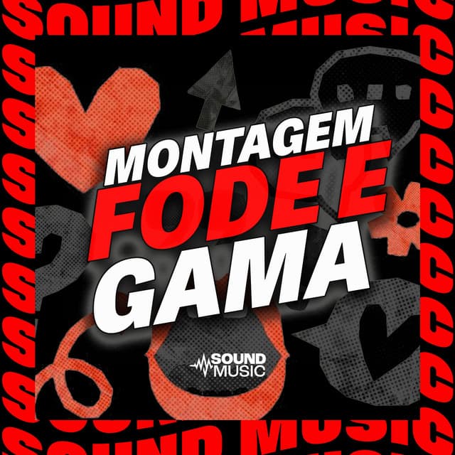 MONTAGEM FODE E GAMA cover art