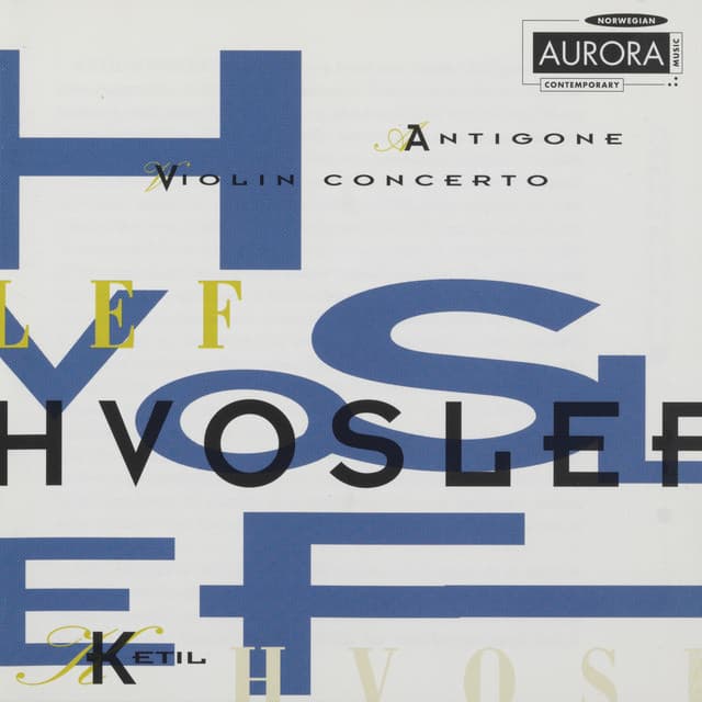 Hvoslef: Antigone & Violin Concerto cover art