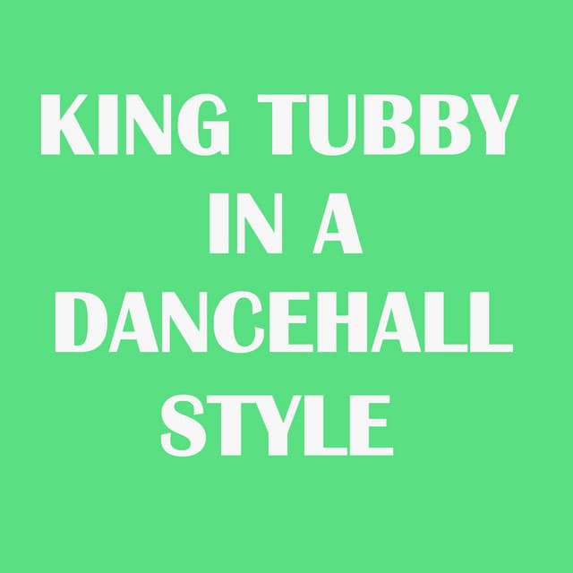 King Tubby in a Dancehall Style cover art