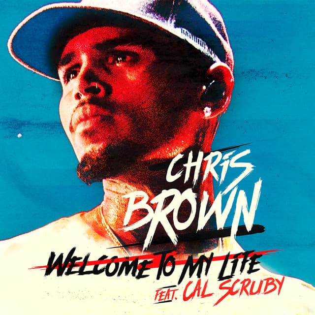 Welcome To My Life (feat. Cal Scruby) cover art