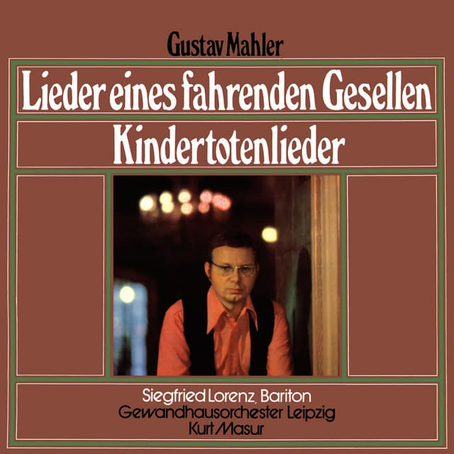 Mahler: Lieder eines fahrenden Gesellen / Kindertotenlieder cover art