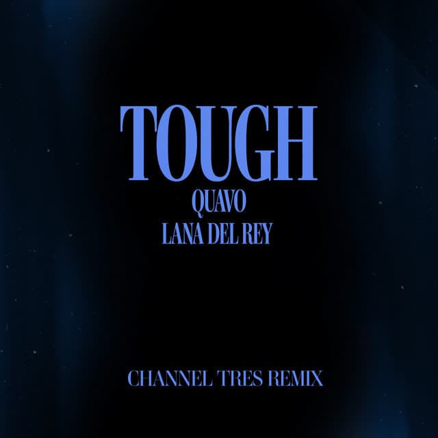 Tough - Channel Tres Remix cover art