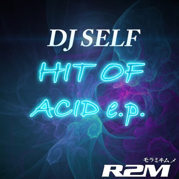 Hit Of Acid EP cover art