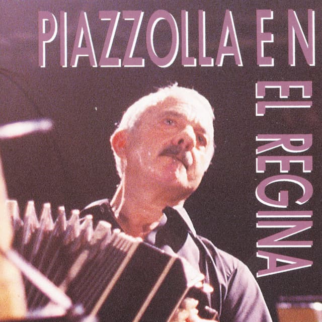 Piazzolla En El Regina cover art