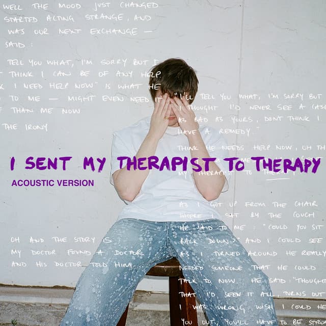 I Sent My Therapist To Therapy cover art