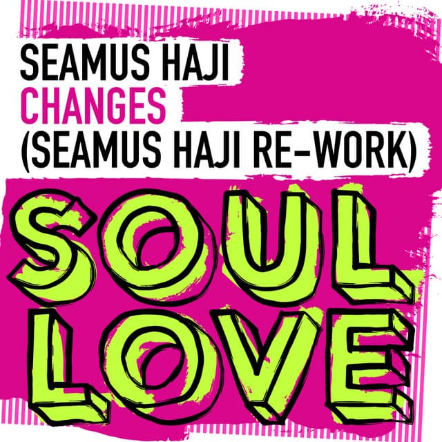 Changes - Seamus Haji Extended Re-Work cover art
