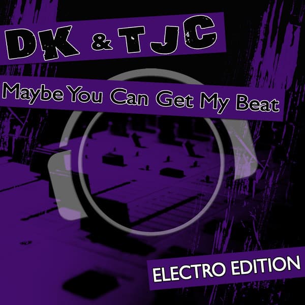 Maybe You Can Get My Beat (Electro Edition) cover art