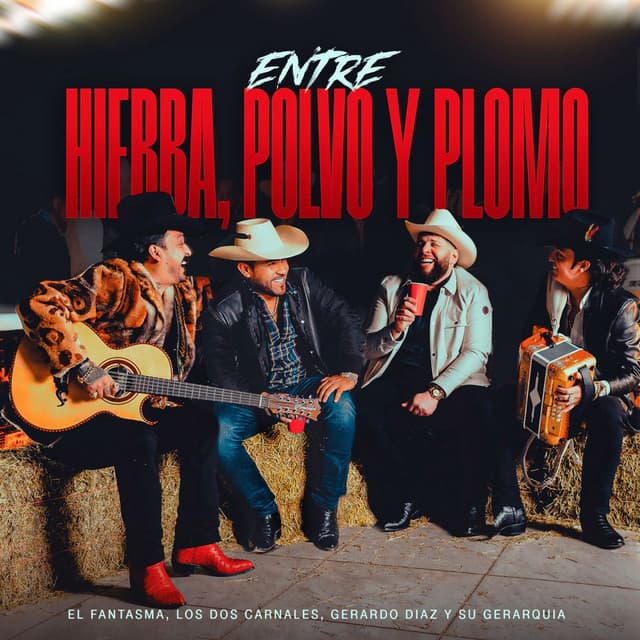 Entre Hierba, Polvo y Plomo cover art