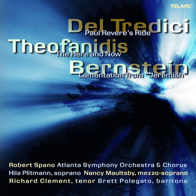 Del Tredici: Paul Revere's Ride - Theofanidis: The Here and Now - Bernstein: Lamentation from "Jeremiah" cover art