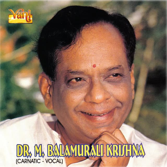 Dr. M.Balamurali Krishna - Carnatic Vocal cover art