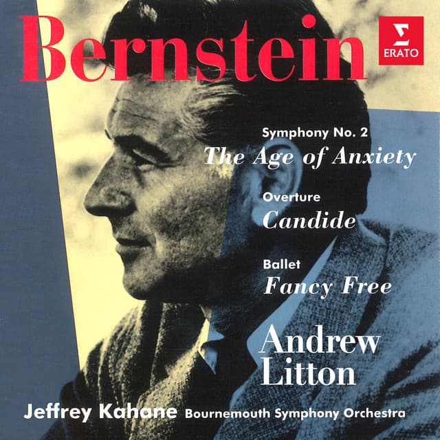 Bernstein: Symphony No. 2 "The Age of Anxiety", Overture from Candide & Fancy Free cover art