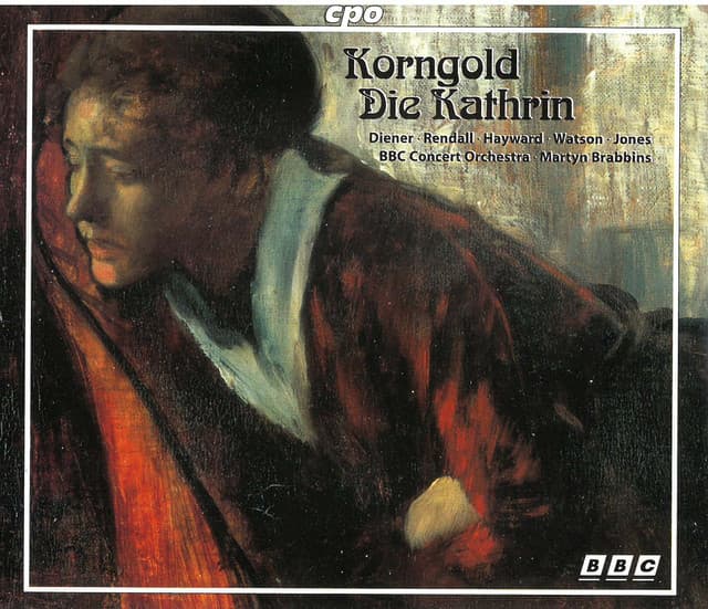 Korngold: Die Kathrin, Op. 28 cover art