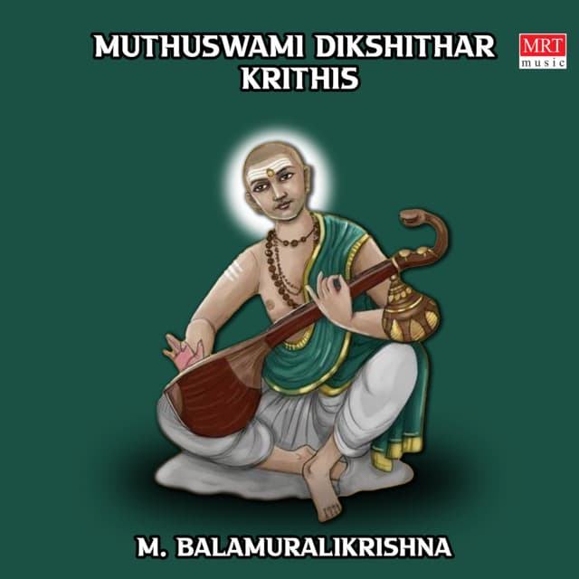 Muthuswami Dikshithar Krithis - M. Balamuralikrishna cover art