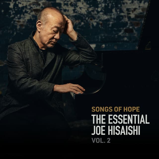 Songs of Hope: The Essential Joe Hisaishi Vol. 2 cover art