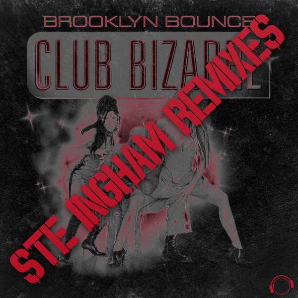 Club Bizarre - Ste Ingham Extended Remix cover art