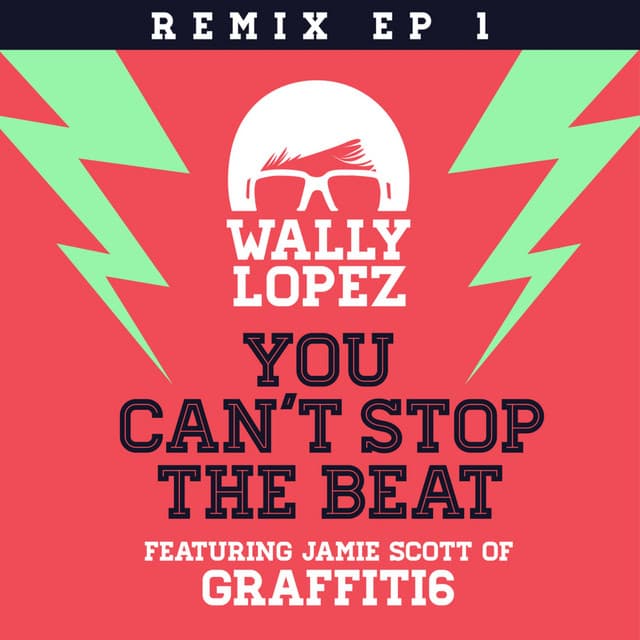 You Can't Stop the Beat (feat. Jamie Scott of Graffiti6) - Jasper Clash Remix cover art