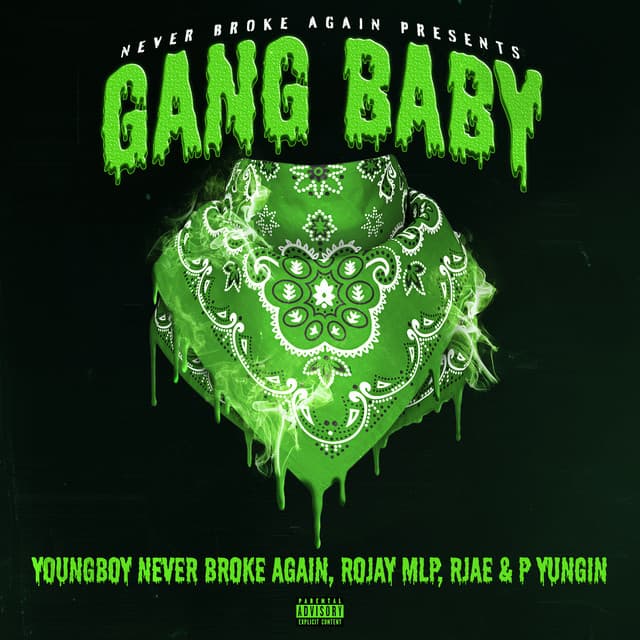 Gang Baby (Never Broke Again, YoungBoy Never Broke Again, P Yungin feat. Rojay MLP & Rjae) cover art