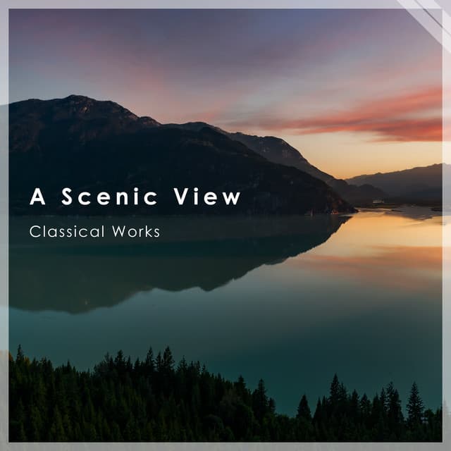 "A Scenic View - Classical Works" cover art