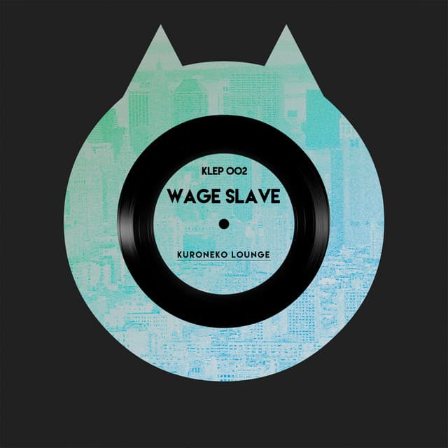 Wage slave cover art