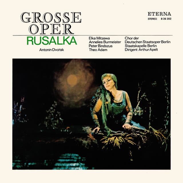 Rusalka, Op. 114: Act I: "Holdester Traum, du, süß und mild" cover art