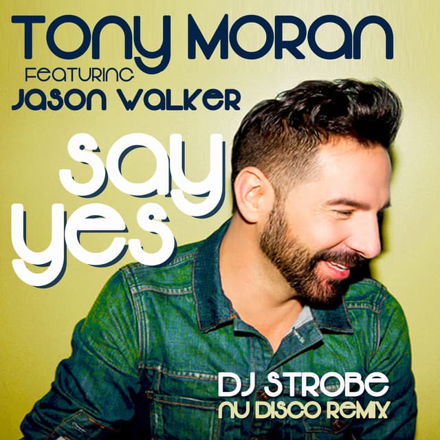 Say Yes (Dj Strobe Nu Disco Remixes) cover art