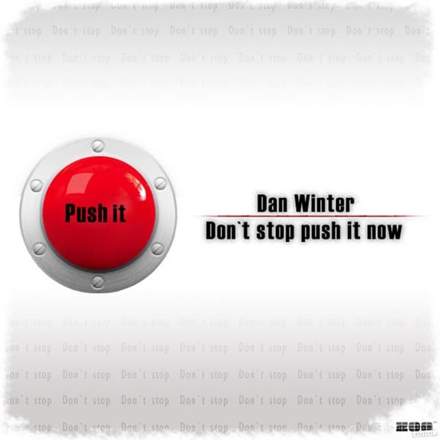 Don't Stop Push It Now - Dan Delay Radio Edit cover art