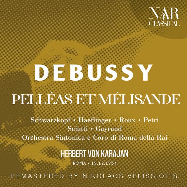Pelléas et Mélisande, CD 93, ICD 60, Act I: "Voici ce qu'il écrit à son frère Pelléas" (Geneviève, Arkel, Pelléas) cover art