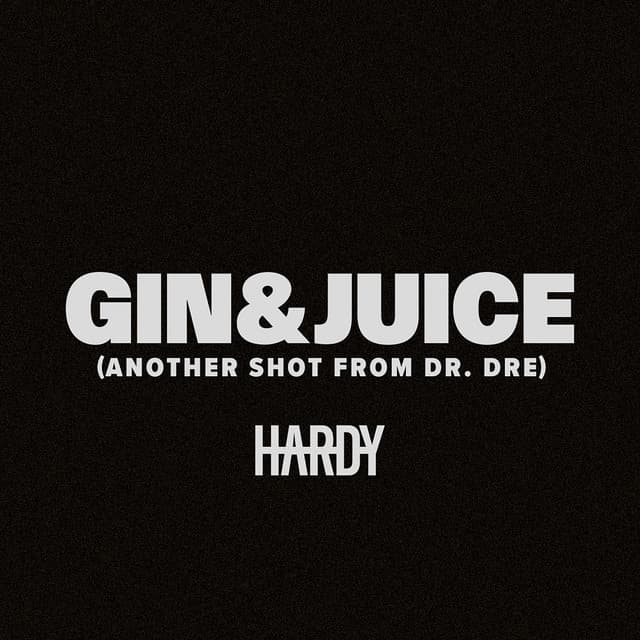 Gin & Juice - Another Shot From Dr. Dre cover art