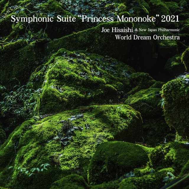 Symphonic Suite “Princess Mononoke” 2021 : Ⅰ. The Legend Of Ashitaka - Live cover art