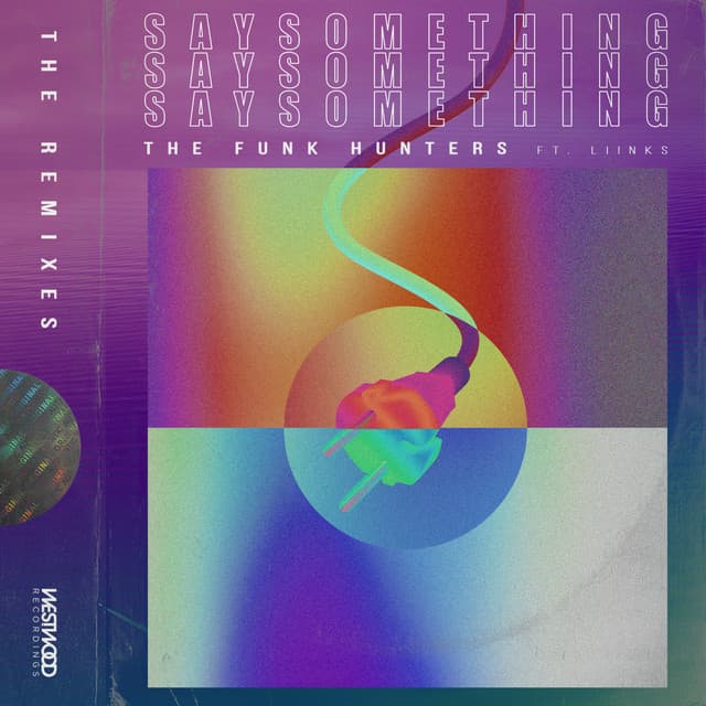 Say Something (The Remixes) [Part 2] cover art