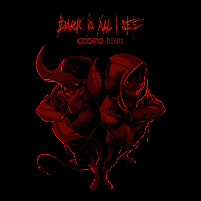 Dark is All I See - Coone Remix cover art