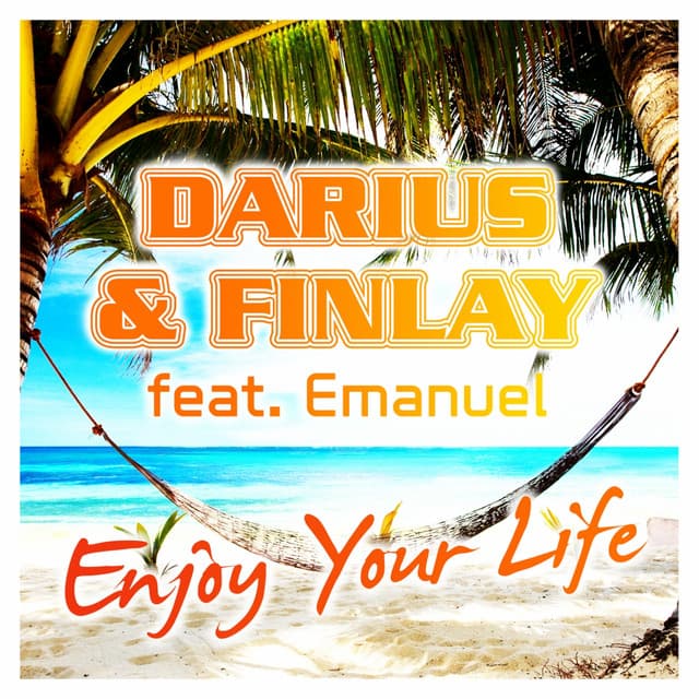 Enjoy Your Life - Emanuel Remix cover art