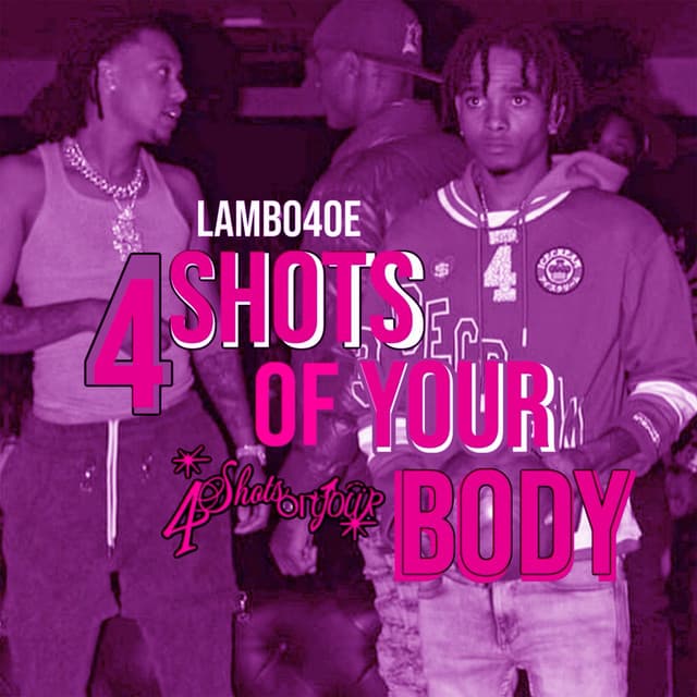 4 Shots Of Your Body - Viral Deal cover art