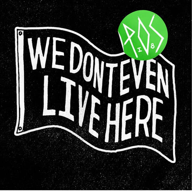 We Don't Even Live Here (Deluxe Edition) cover art
