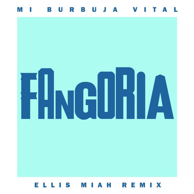 Mi burbuja vital - Ellis Miah Remix cover art