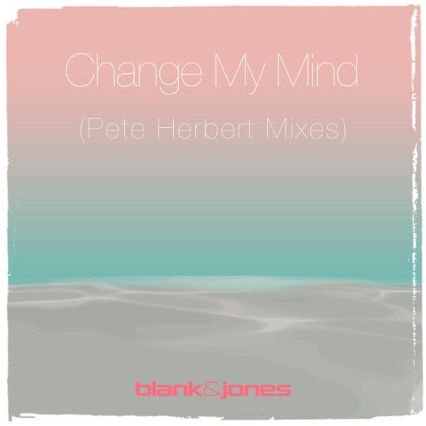 Change My Mind - Pete Herbert Remix cover art