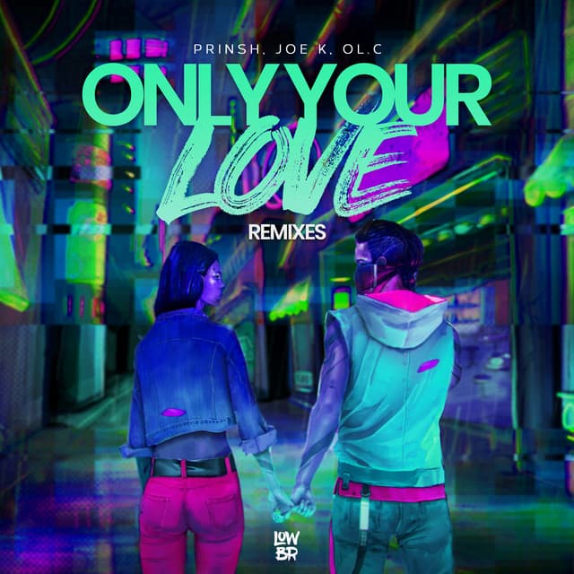 Only Your Love (Remixes) cover art
