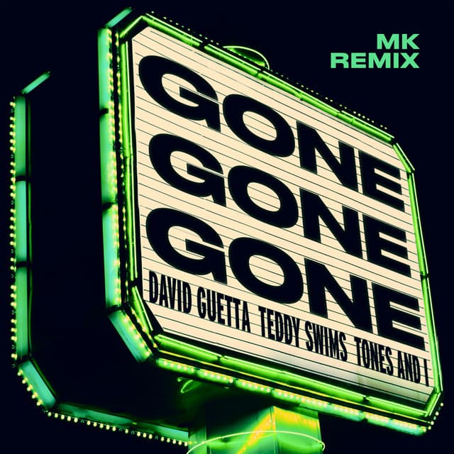 Gone Gone Gone (feat. Teddy Swims) - MK Remix cover art
